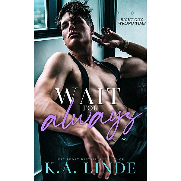 Wait for Always (Coastal Chronicles, #4) / Coastal Chronicles, K. A. Linde