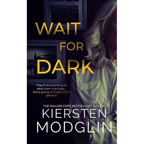 Wait for Dark, Kiersten Modglin