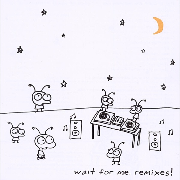 Wait For Me.Remixes!, Moby