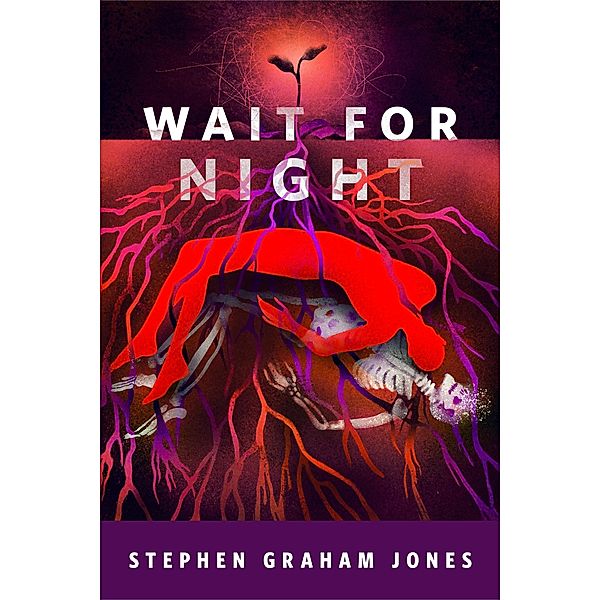 Wait for Night / Tor Books, Stephen Graham Jones