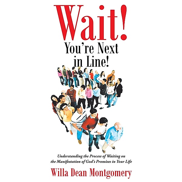 Wait! You're Next in Line!, Willa Dean Montgomery