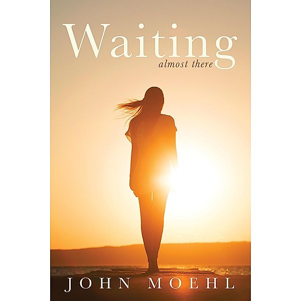 Waiting, John Moehl