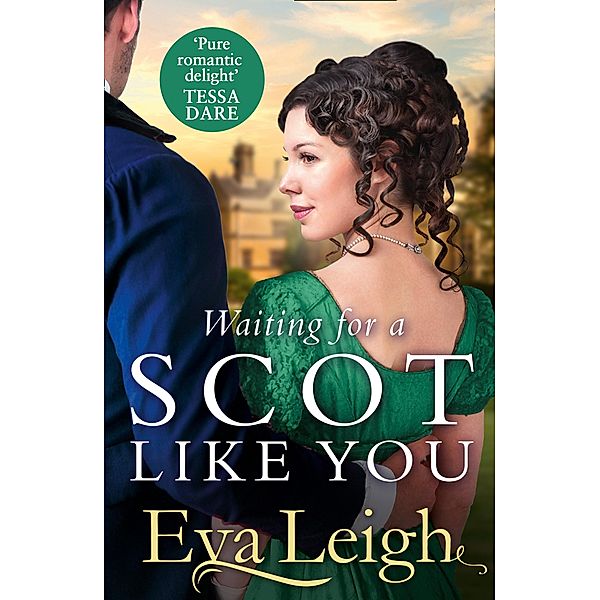 Waiting for a Scot Like You, Eva Leigh