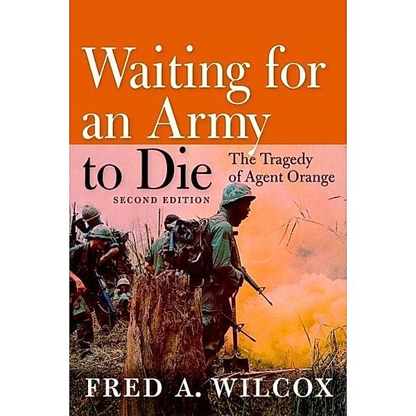 Waiting for an Army to Die, Fred A. Wilcox