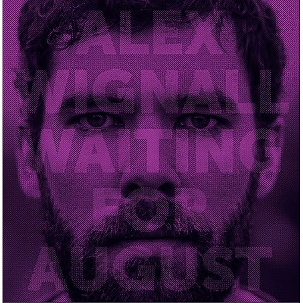 Waiting For August (Vinyl), Alex Wignal