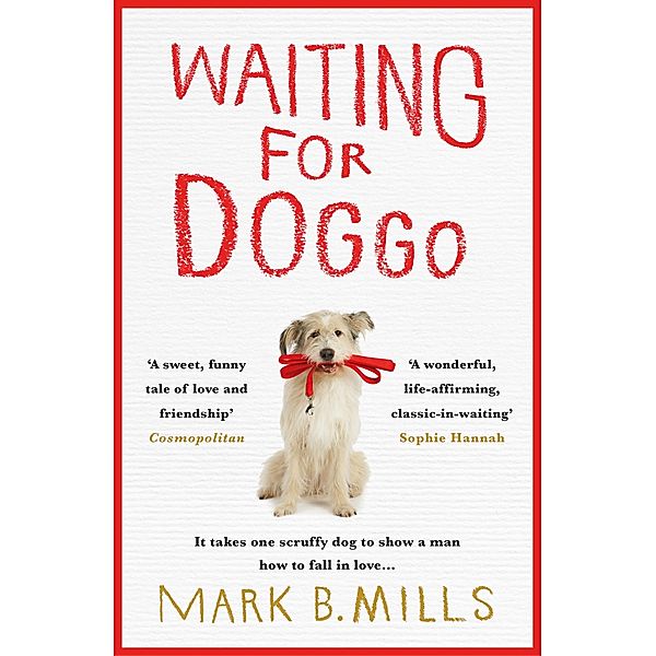 Waiting For Doggo, Mark Mills