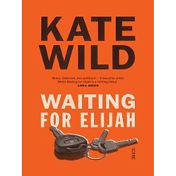 Waiting for Elijah, Kate Wild
