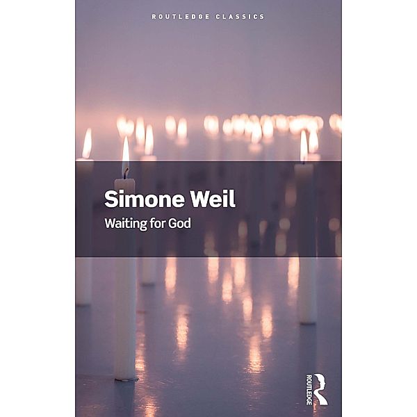 Waiting for God, Simone Weil