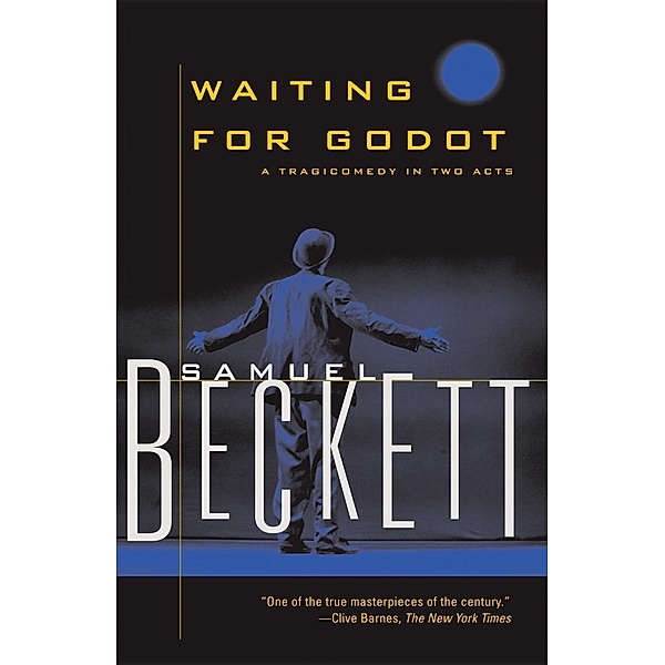Waiting for Godot / Beckett, Samuel, Samuel Beckett