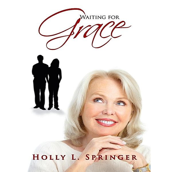 Waiting for Grace, Holly L. Springer