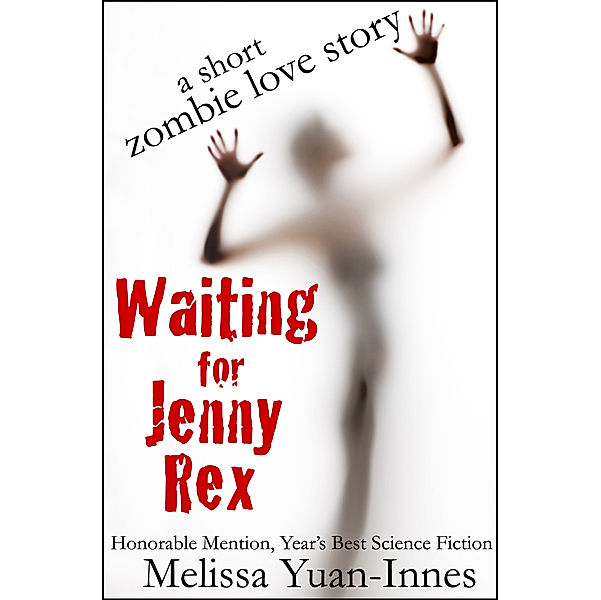 Waiting for Jenny Rex, Melissa Yuan-Innes