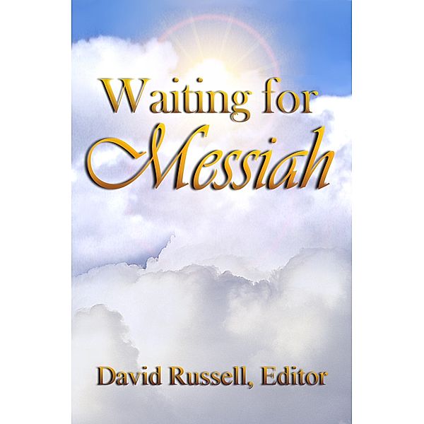 Waiting for Messiah, David Russell
