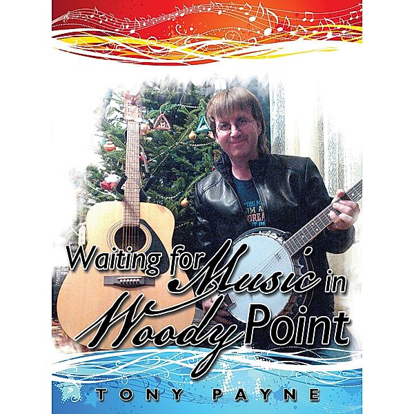 Waiting for Music in Woody Point, Tony Payne