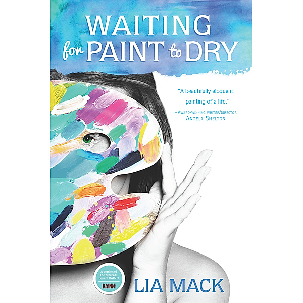 Waiting for Paint to Dry, Lia Mack