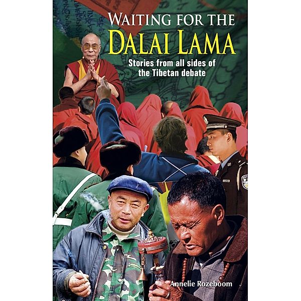 Waiting for the Dalai Lama, Annelie Rozeboom