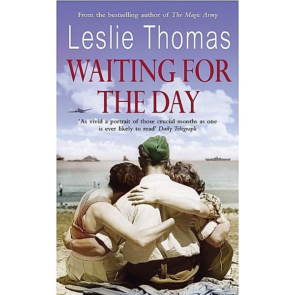 Waiting For The Day, Leslie Thomas