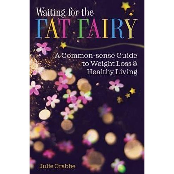 Waiting for the Fat Fairy / H Friend Publications, Julie Anne Crabbe