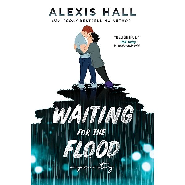 Waiting for the Flood, Alexis Hall