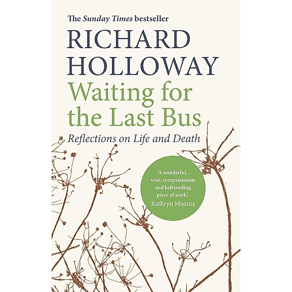 Waiting for the Last Bus, Richard Holloway