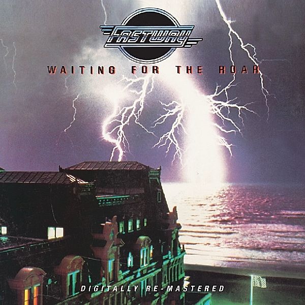 Waiting For The Roar+1, Fastway
