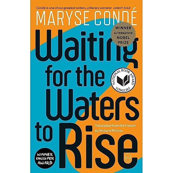 Waiting for the Waters to Rise, Maryse Condé