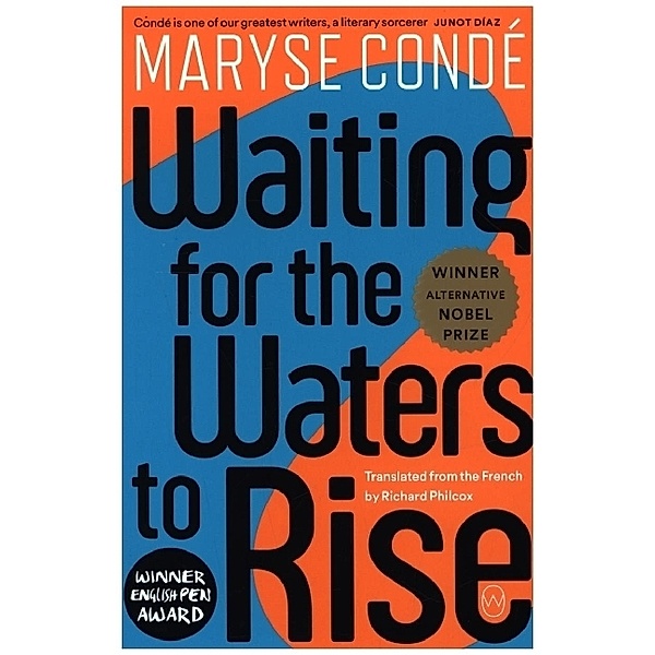 Waiting For The Waters To Rise, Maryse Condé
