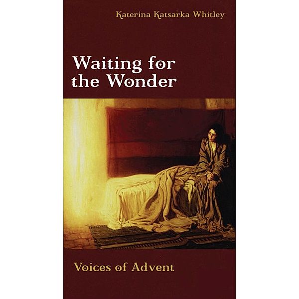 Waiting for the Wonder, Katerina Katsarka Whitley