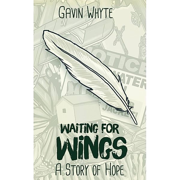 Waiting for Wings - A Story of Hope, Gavin Whyte