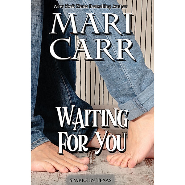 Waiting for You, Mari Carr