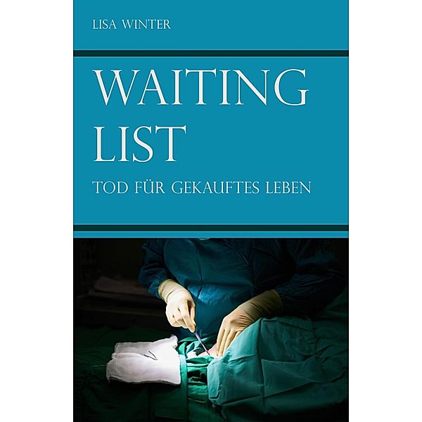 WAITING LIST, Lisa Winter