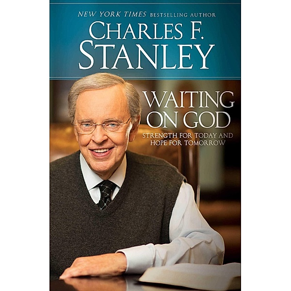 Waiting on God, Charles F. Stanley