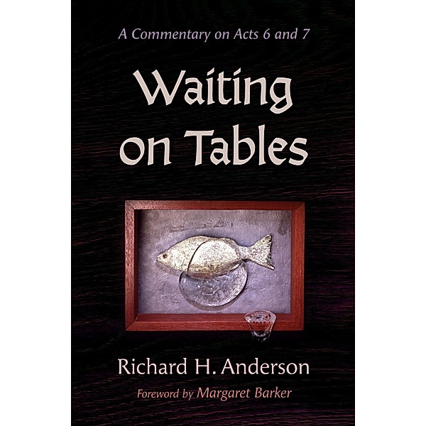 Waiting on Tables, Richard H. Anderson