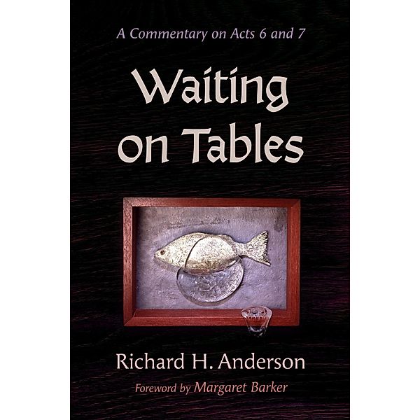 Waiting on Tables, Richard H. Anderson