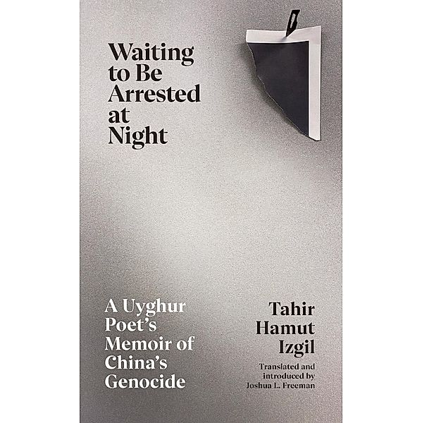 Waiting to Be Arrested at Night, Tahir Hamut Izgil