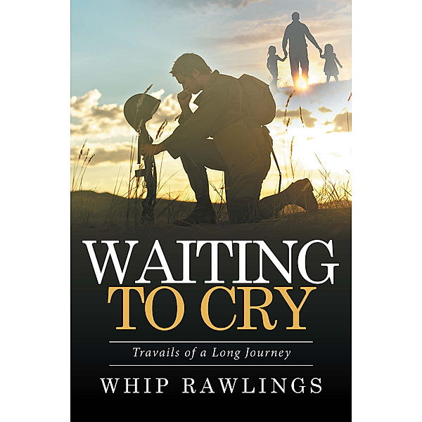 Waiting to Cry, Whip Rawlings