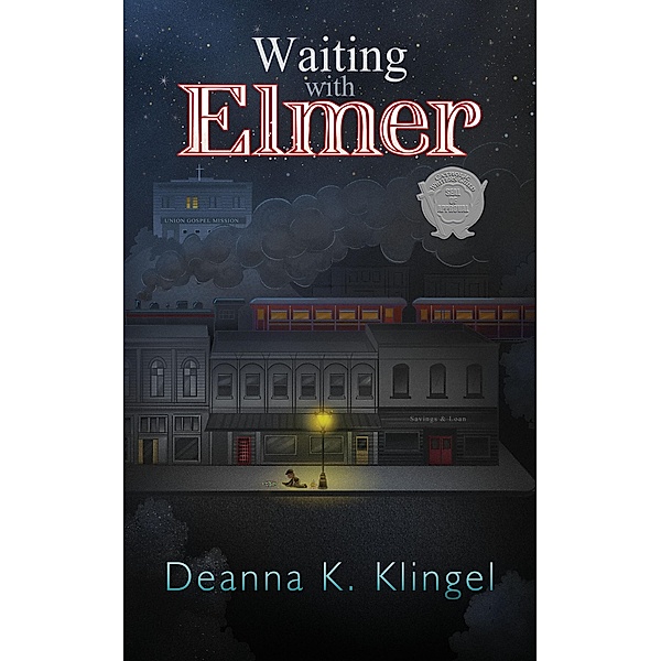 Waiting with Elmer, Deanna K. Klingel