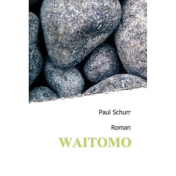 Waitomo, Paul Schurr