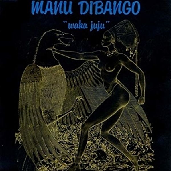 Waka Juju (Green Vinyl), Manu Dibango
