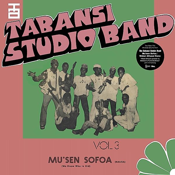 Wakar Alhazai Kano/Mus'En Sofoa, Tabansi Studio Band