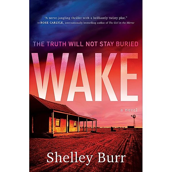 WAKE, Shelley Burr