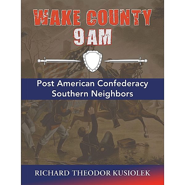 Wake County 9 Am, Richard Theodor Kusiolek