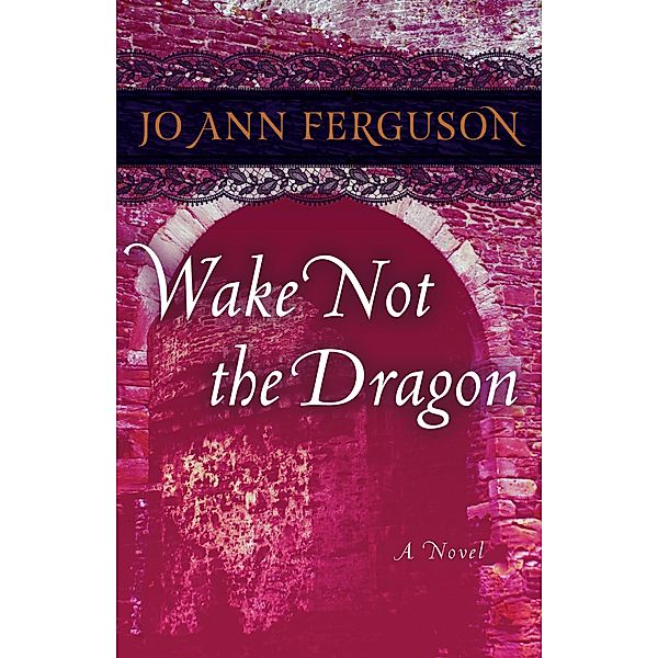 Wake Not the Dragon, JO ANN FERGUSON