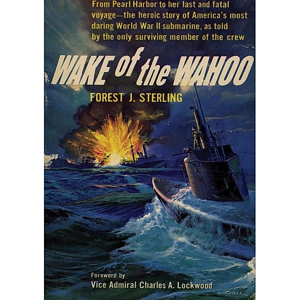 Wake Of The Wahoo, Chief Petty Officer Forest J. Sterling