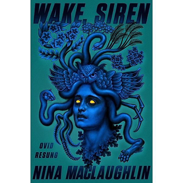 Wake, Siren, Nina MacLaughlin