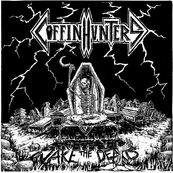 Wake The Dead, Coffin Hunters