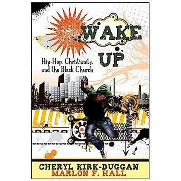 Wake Up, Marlon F. Hall, Cheryl Kirk-Duggan