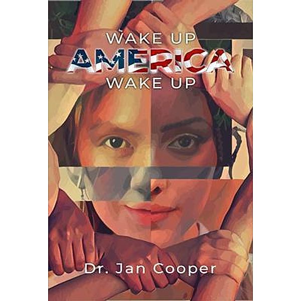 Wake Up America Wake Up, Jan Cooper