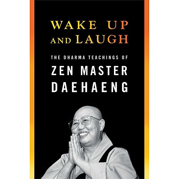 Wake Up and Laugh, Daehaeng