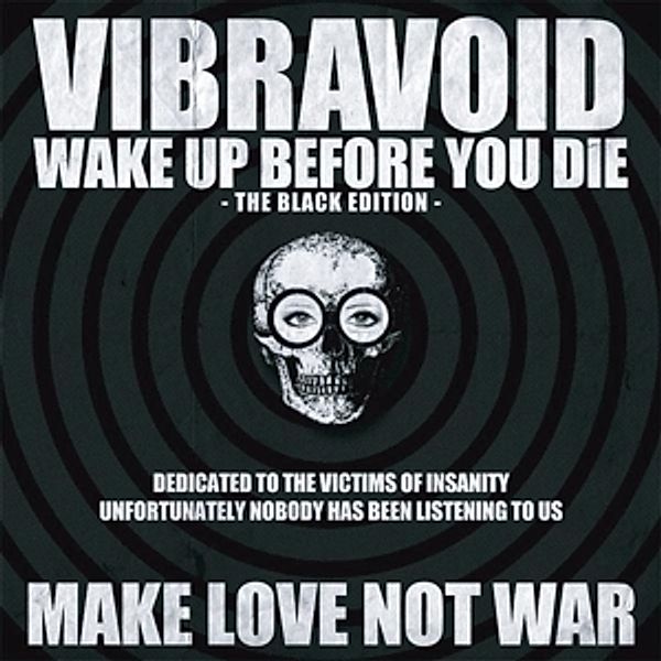 Wake Up Before You Die (Black Edition) (Vinyl), Vibravoid
