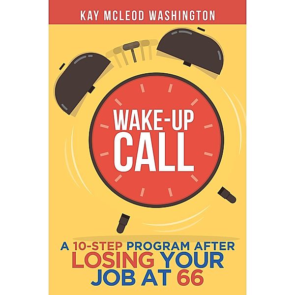 Wake-Up Call, Kay McLeod Washington